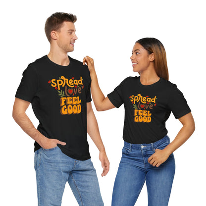 Short Sleeve Tee Spread Love Feel Good - Express Delivery Available