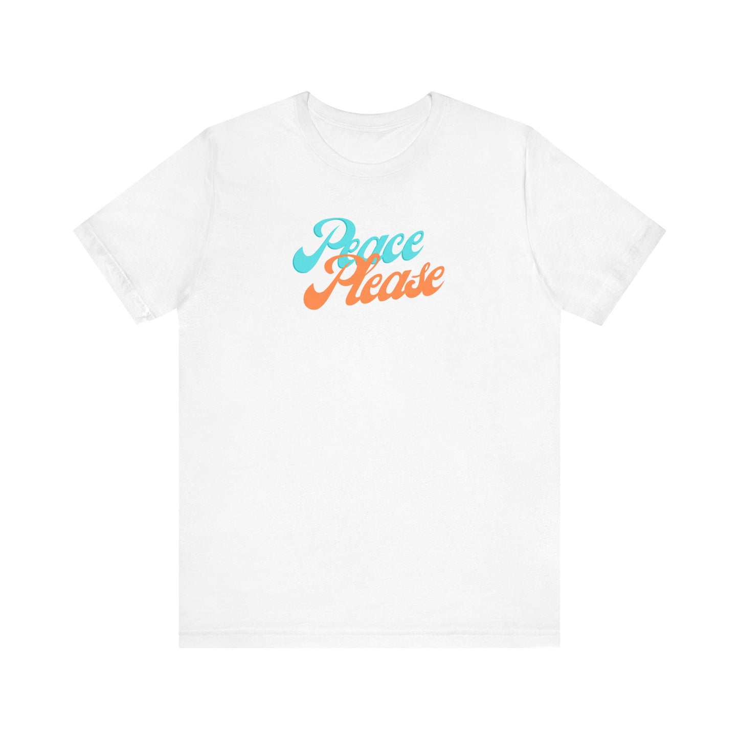 Peace Please Tee - Eco-Friendly Unisex Jersey