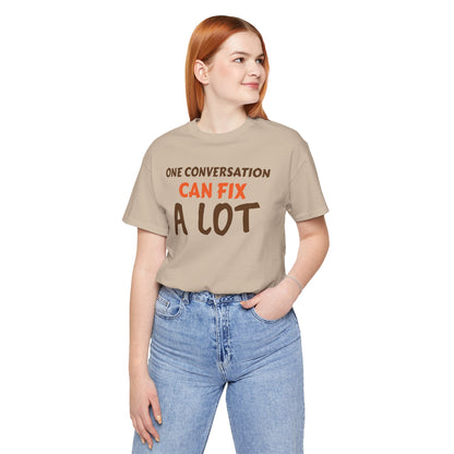 Inspirational Conversation T-Shirt for Mental Health Awareness