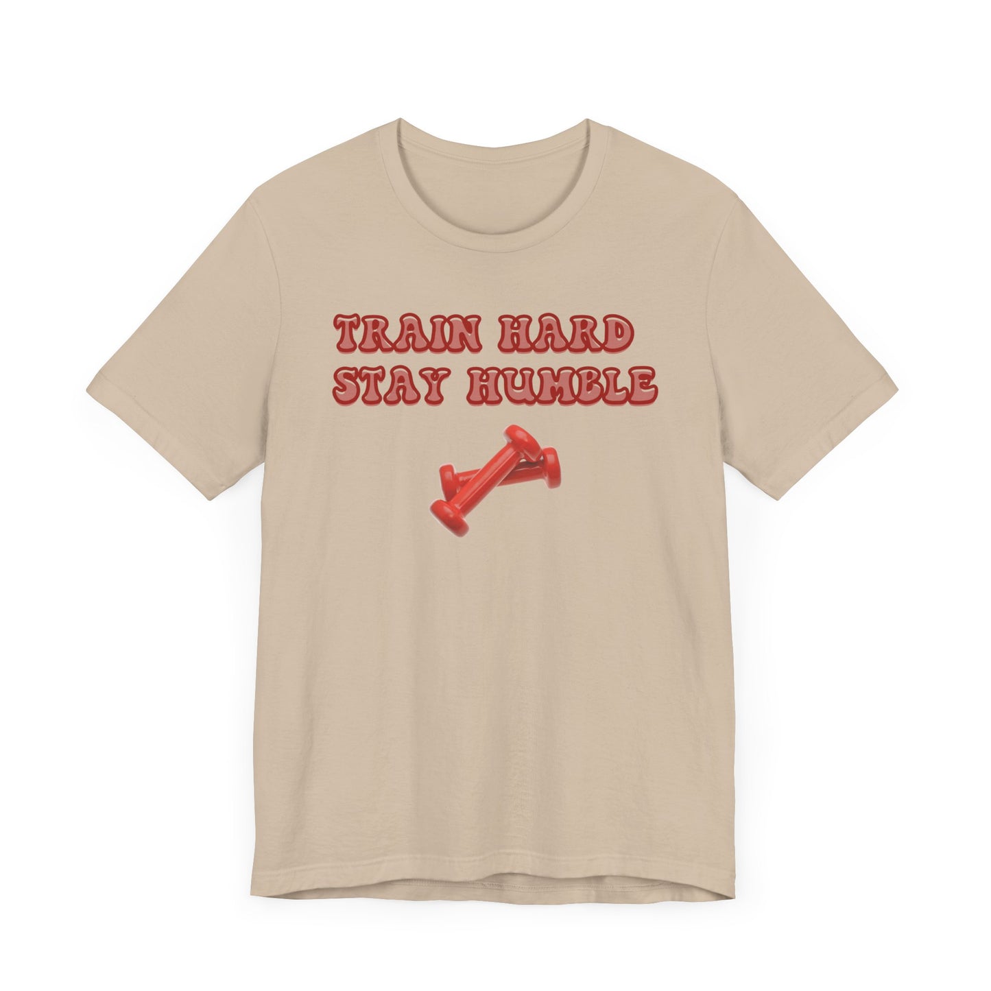 Train Hard Stay Humble Unisex Jersey Tee - Motivational Fitness Shirt