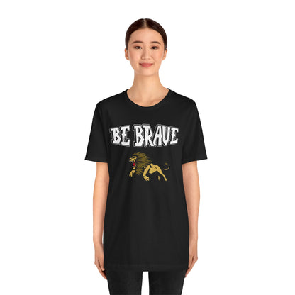 Express Delivery Unisex Tee BE BRAVE