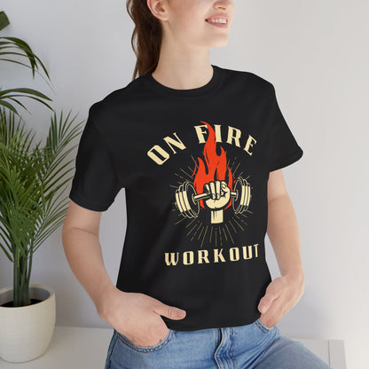 On Fire Workout Unisex Jersey Tee