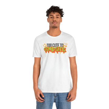 Funny Graphic Tee - 'Too Cute to Compute'