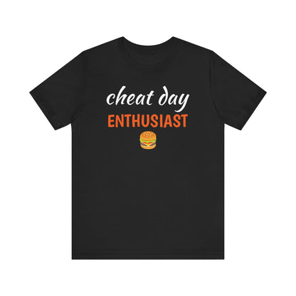 Cheat Day Enthusiast Unisex Tee - Fun Shirt for Food Lovers