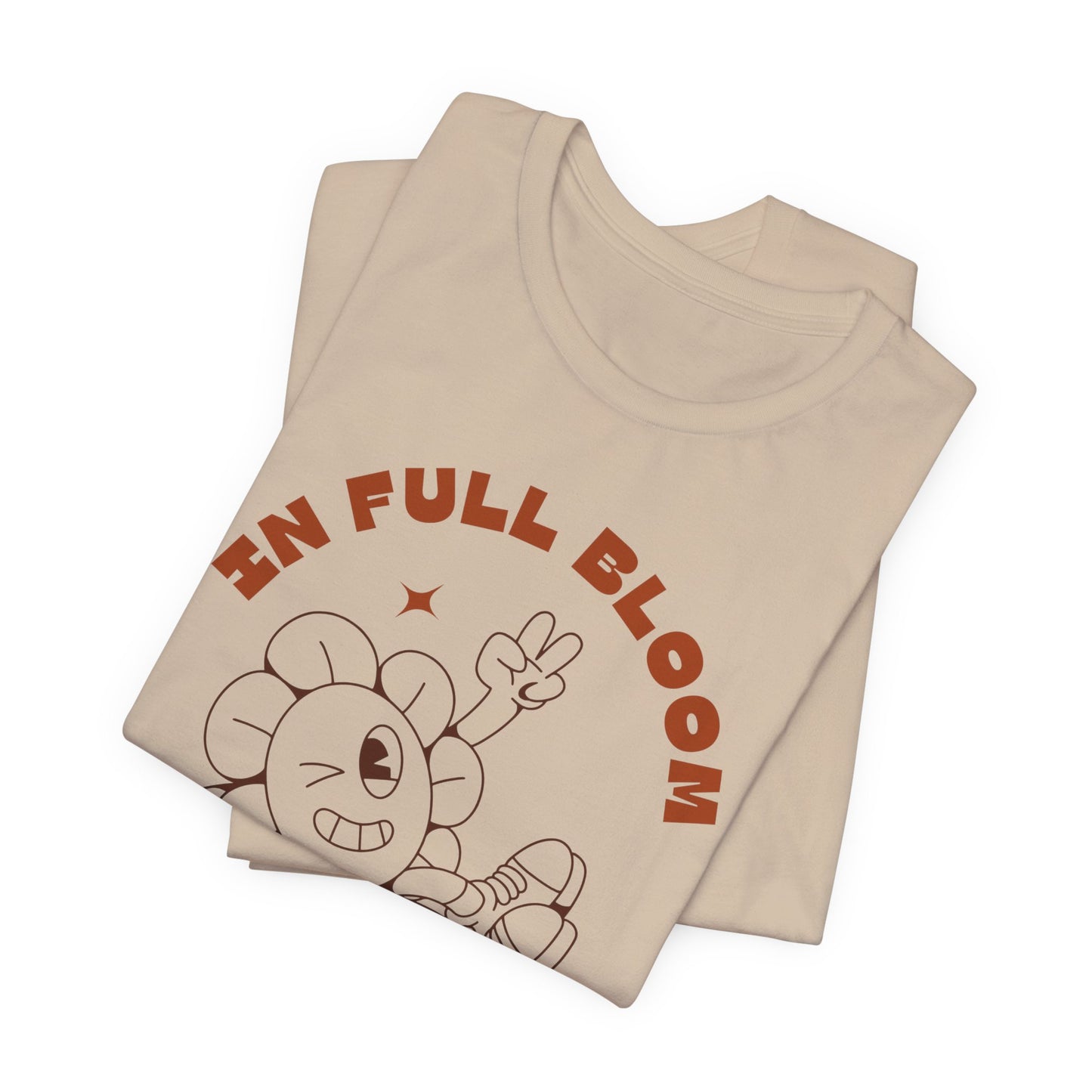 In Full Bloom Graphic Tee - Unisex Short Sleeve T-Shirt for Spring Celebrations