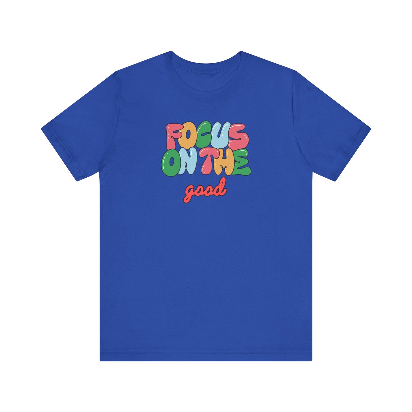 Focus on the Good Unisex Jersey Tee