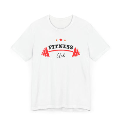 Fitness Club Unisex Jersey Tee - Workout Motivation Shirt