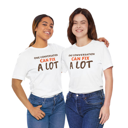 Inspirational Conversation T-Shirt for Mental Health Awareness