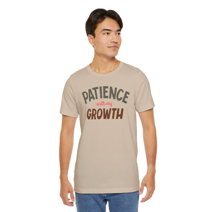 T-shirt Patience avec ma croissance homme/femme