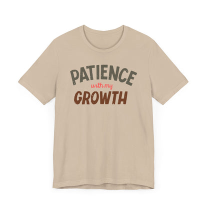 T-shirt Patience avec ma croissance homme/femme