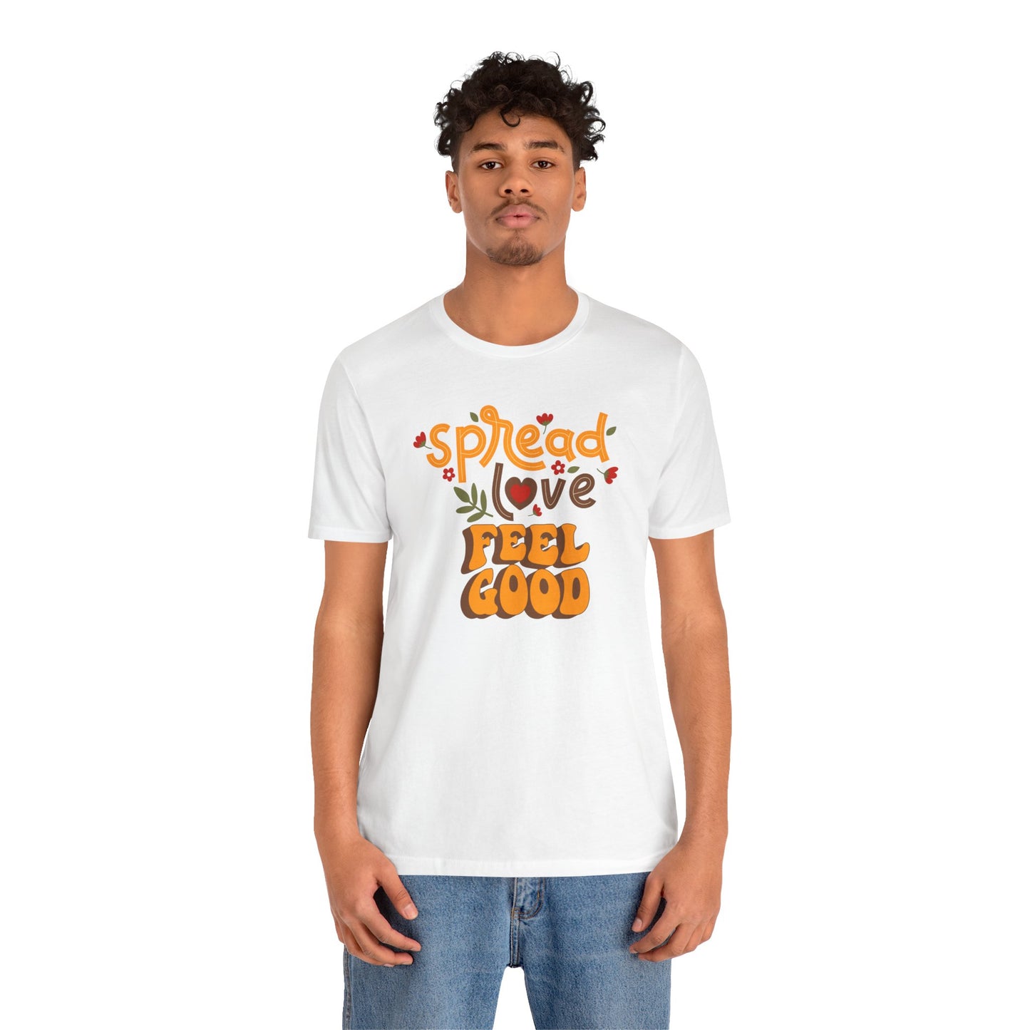 Short Sleeve Tee Spread Love Feel Good - Express Delivery Available