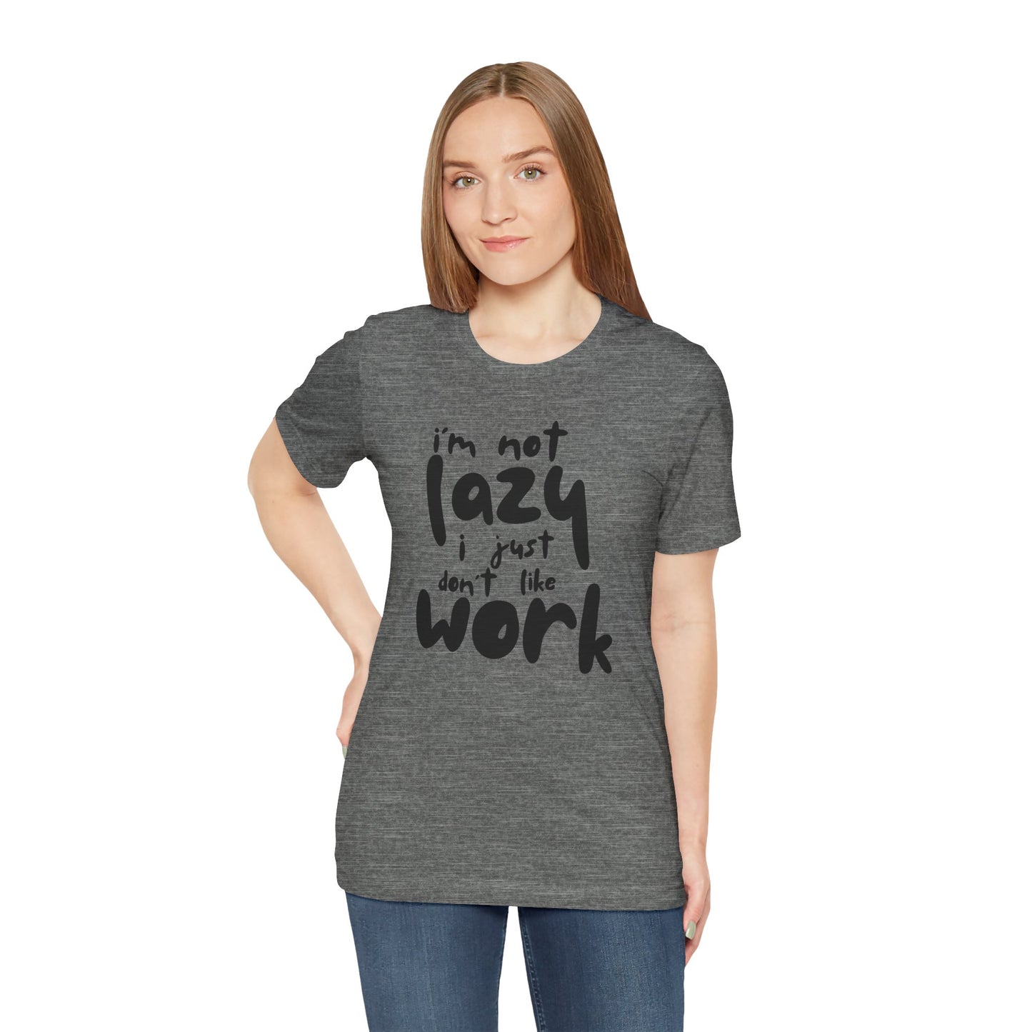 Lazy Work Unisex Tee