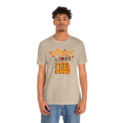 Short Sleeve Tee Spread Love Feel Good - Express Delivery Available