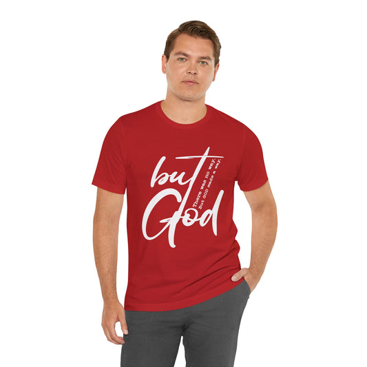 But God Unisex Tee