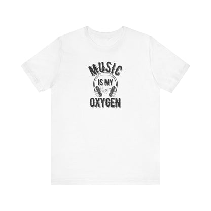 Music is My Oxygen Unisex Tee - Perfect Gift for Music Lovers