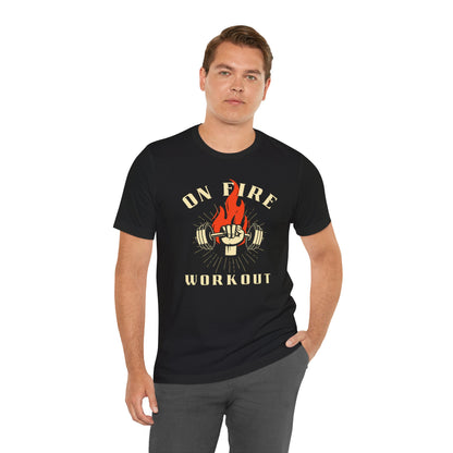 On Fire Workout Unisex Jersey Tee