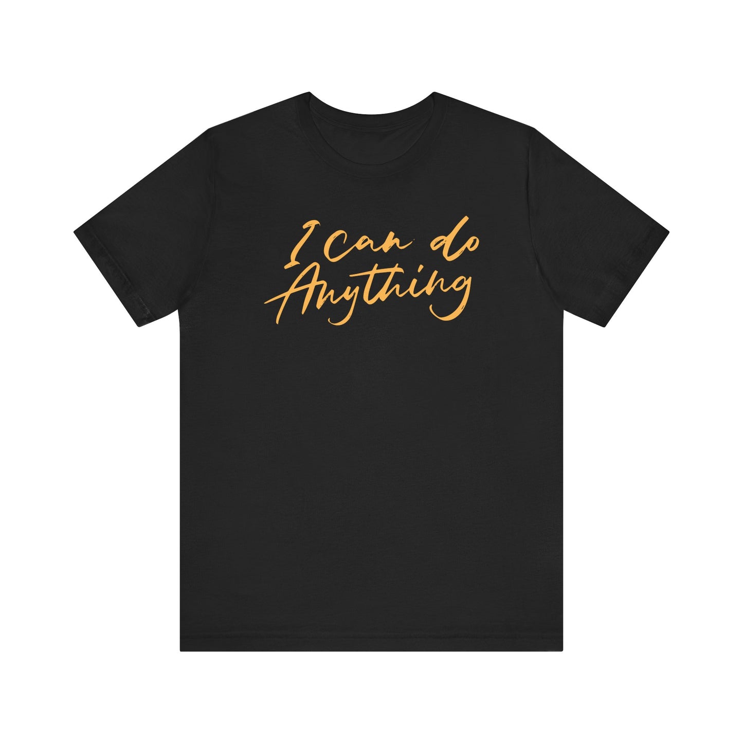 Camiseta unisex motivacional: PUEDO HACER CUALQUIER COSA