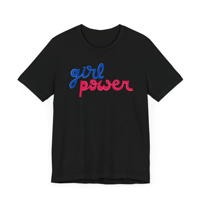 Girl Power Unisex Tee - Express Delivery