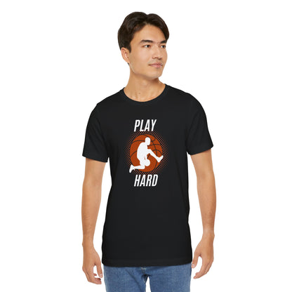 Play Hard Basketball Unisex Tee