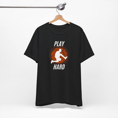 Play Hard Basketball Unisex Tee