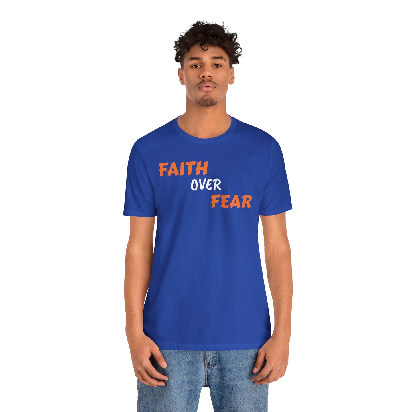 Faith Over Fear Unisex Jersey Short Sleeve Tee - Motivational Graphic Tee