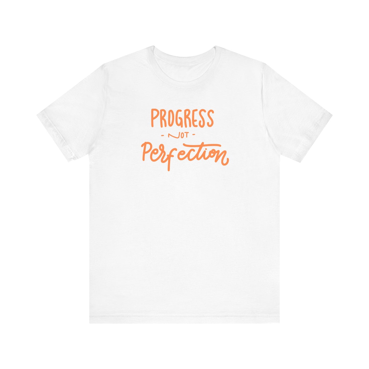 Progress Not Perfection Unisex Tee - Express Delivery