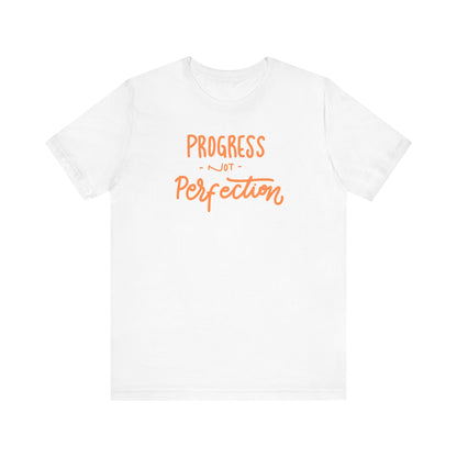 Progress Not Perfection Unisex Tee - Express Delivery