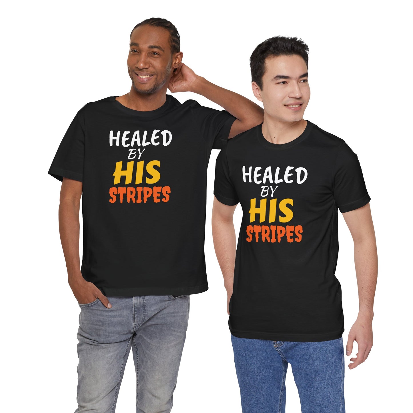 Christian Healed by His Stripes T-Shirt