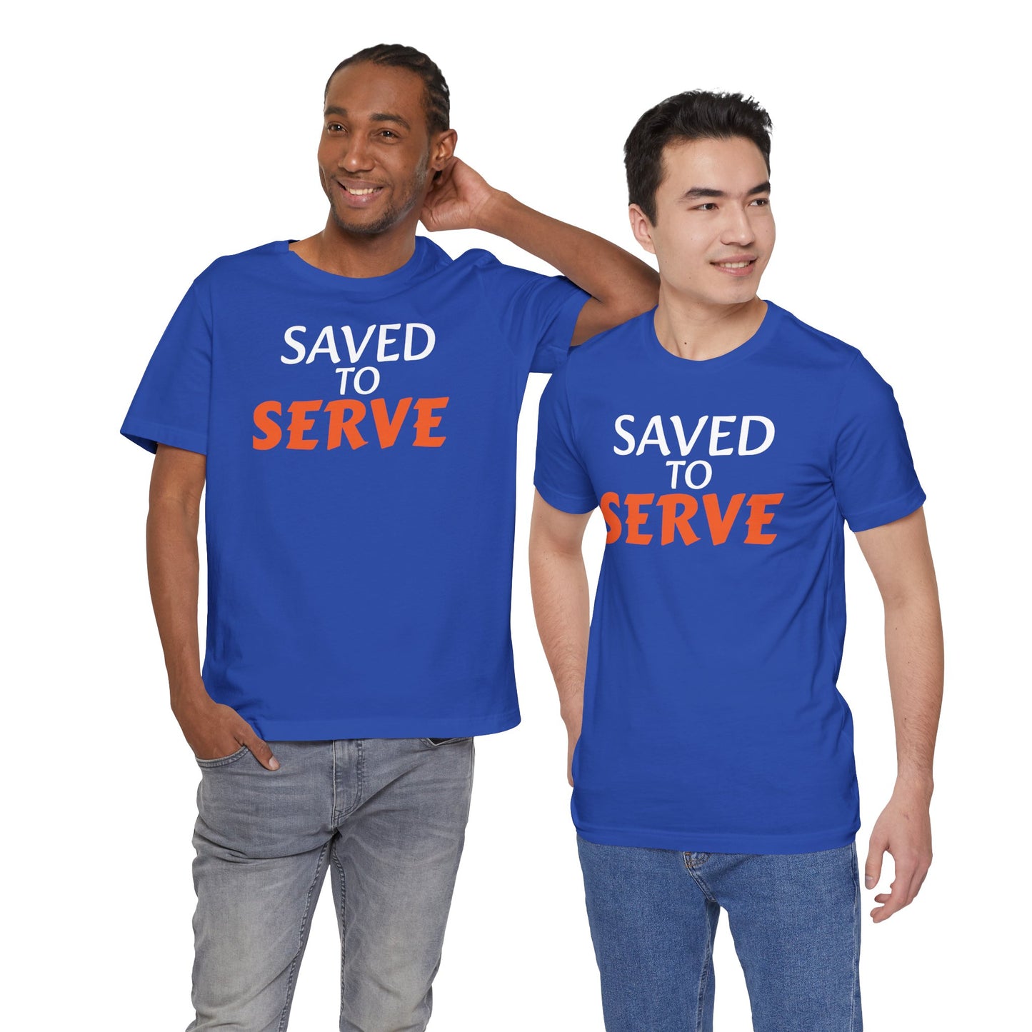 Saved to Serve Unisex Jersey Tee - Inspirational Blue T-Shirt for Everyday Wear