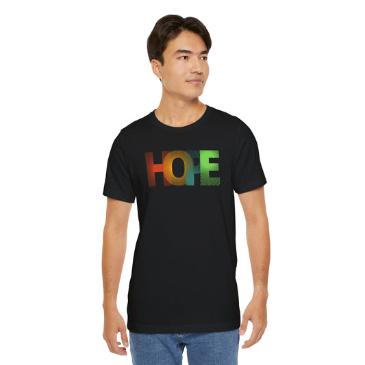 Hope Vibes Unisex Jersey Short Sleeve Tee - Positive Message T-Shirt for Everyday Inspiration