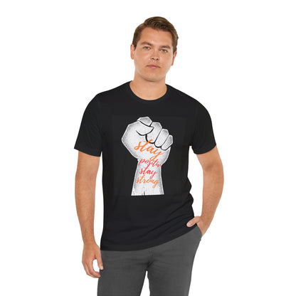 Stay Positive Stay Strong Unisex Tee