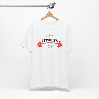 Fitness Club Unisex Jersey Tee - Workout Motivation Shirt