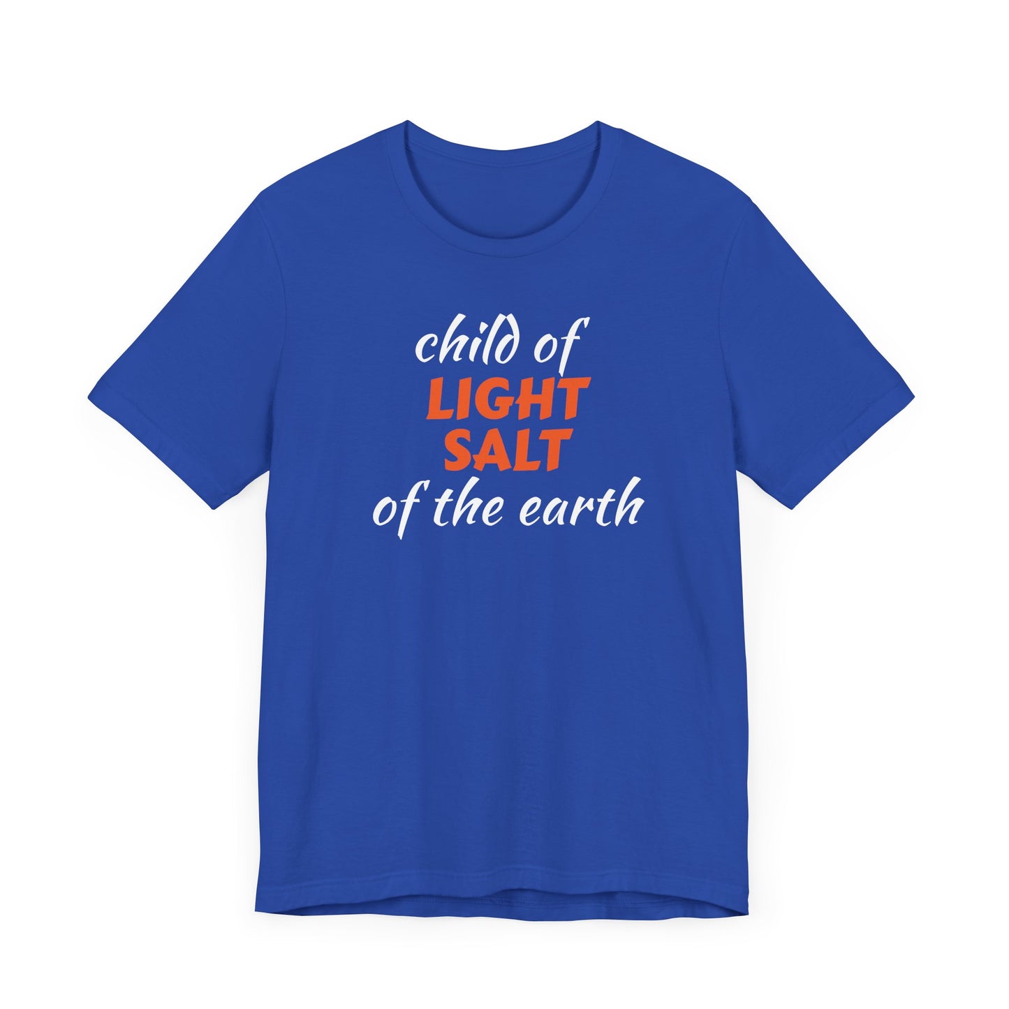 Christian Child of Light Salt of the Earth Unisex Tee