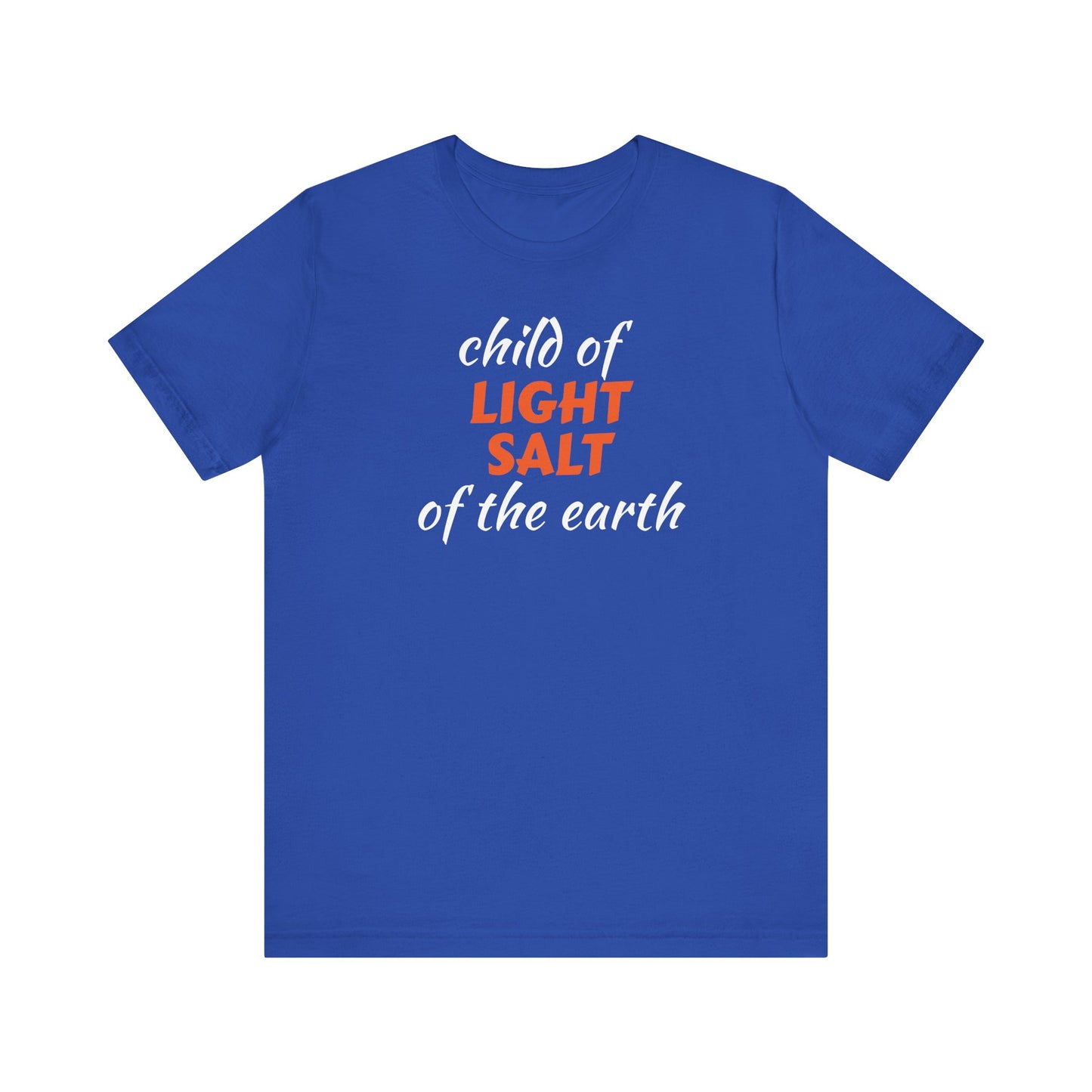 Christian Child of Light Salt of the Earth Unisex Tee