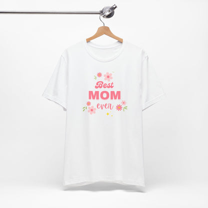 Best Mom Ever Jersey Tee - Perfect Gift for Mother's Day