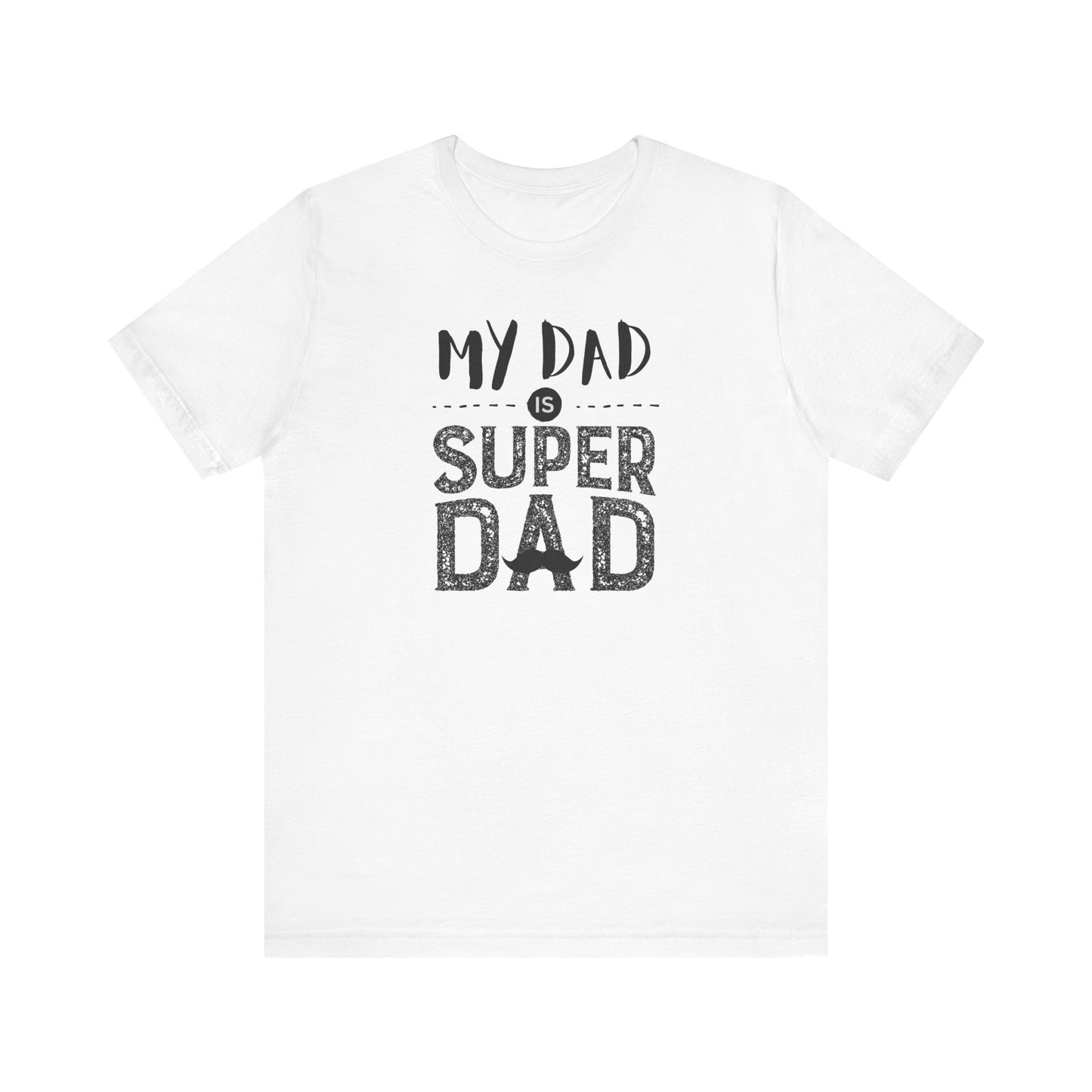 Super Dad Unisex Jersey Tee | Father's Day Gift | Casual Wear