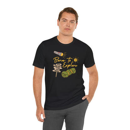 Adventure-Inspired Unisex Tee – 'Born to Explore' Graphic Shirt for Outdoor Lovers