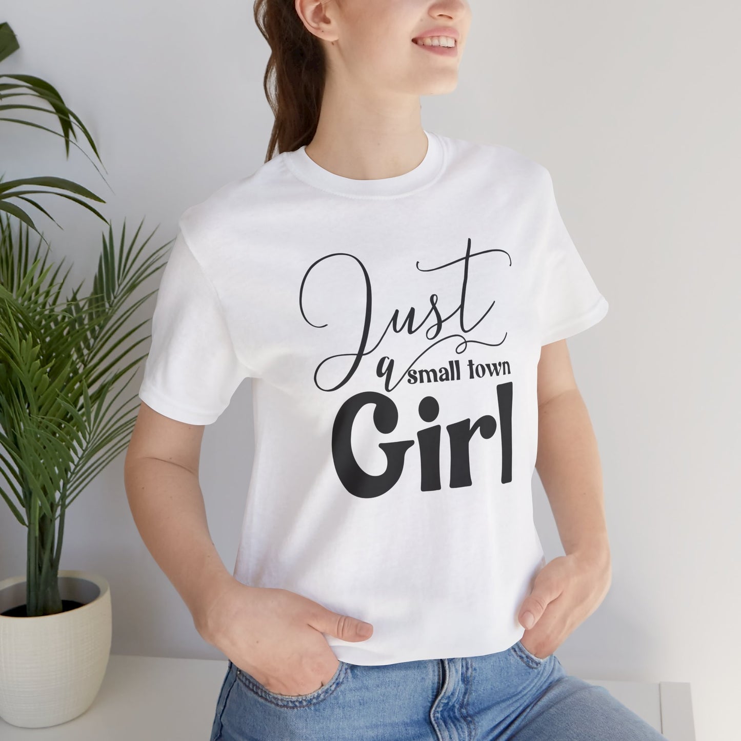 Camiseta unisex Sólo una chica de pueblo