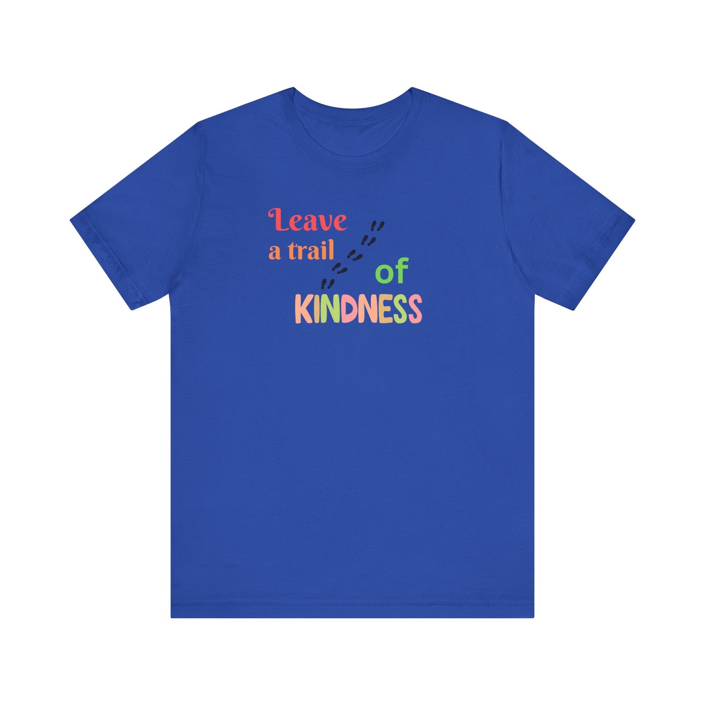 Kindness Trail Tee