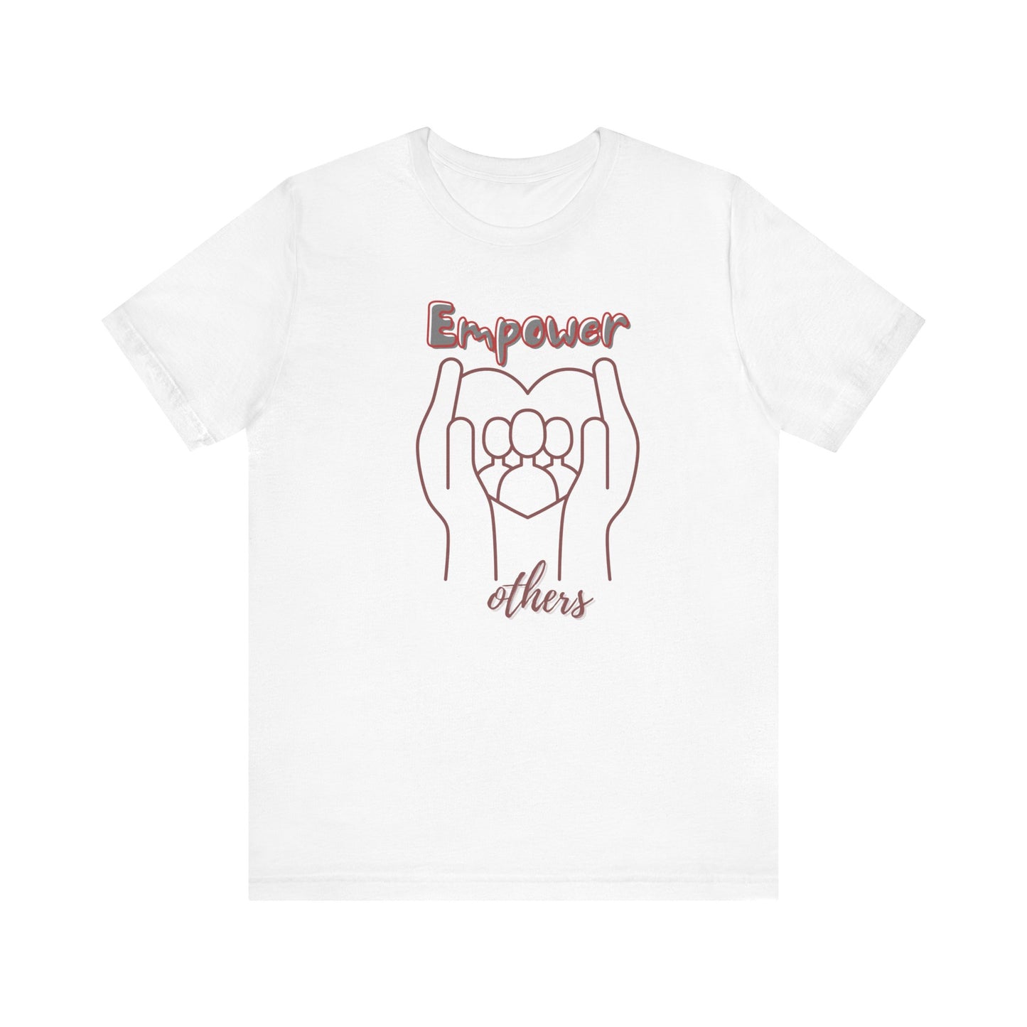 Empower Others Unisex Tee