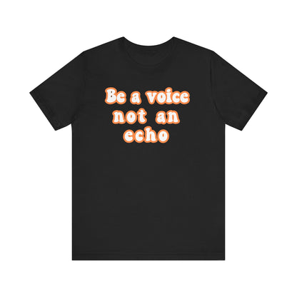 Voice Echo Unisex Tee