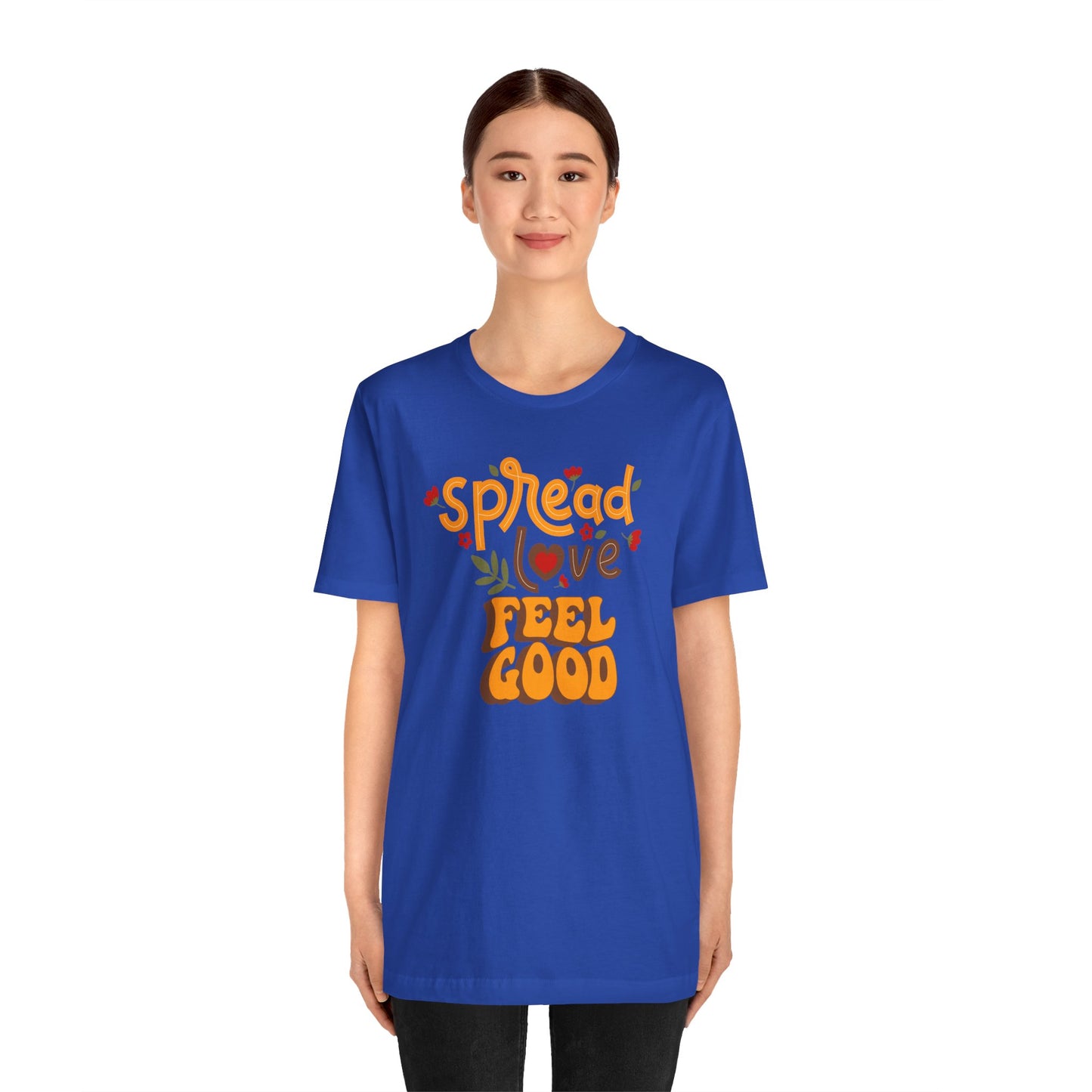 Short Sleeve Tee Spread Love Feel Good - Express Delivery Available