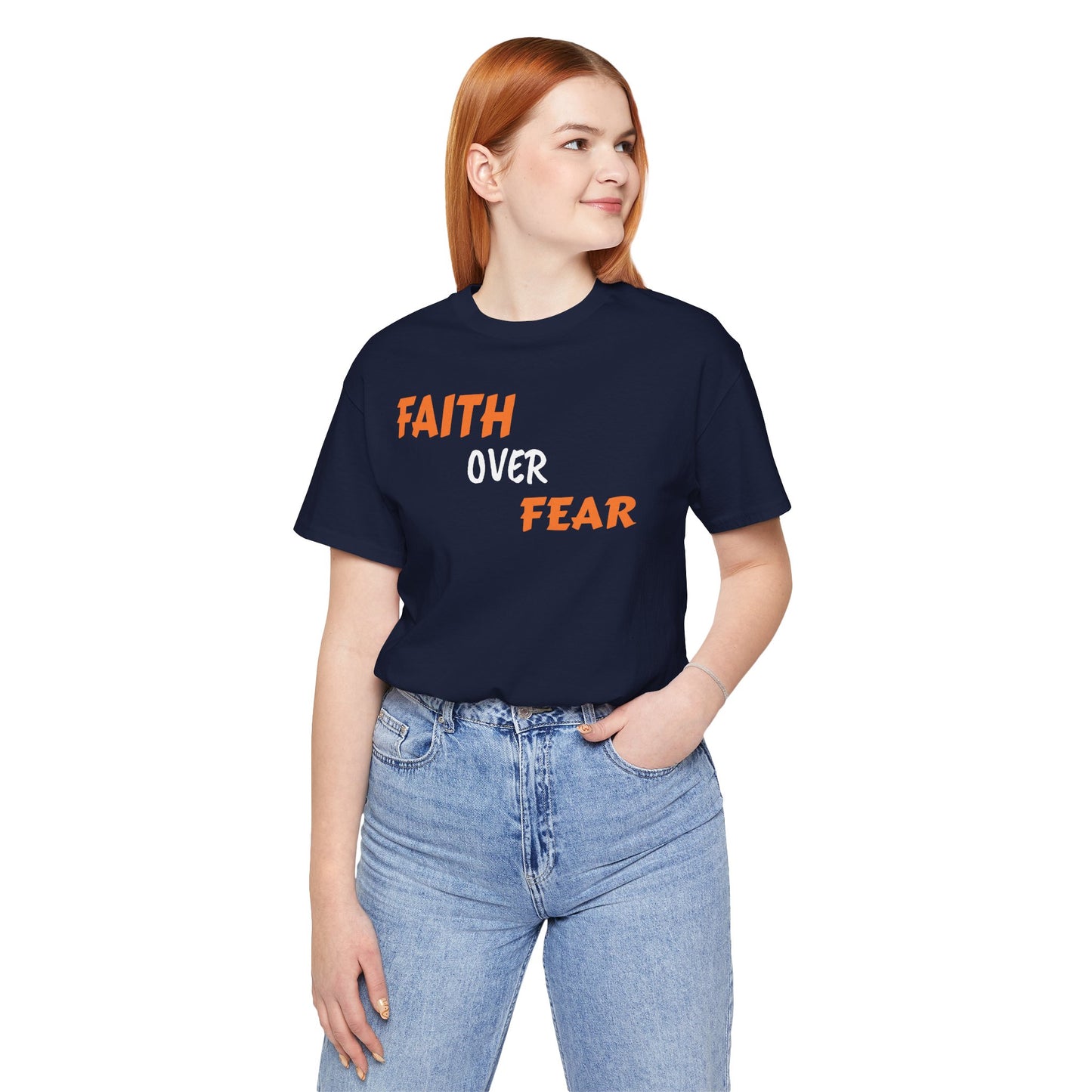 Faith Over Fear Unisex Jersey Short Sleeve Tee - Motivational Graphic Tee