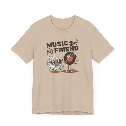 Music is a Friend Unisex Tee - Fun Graphic Music T-Shirt for Music Lovers