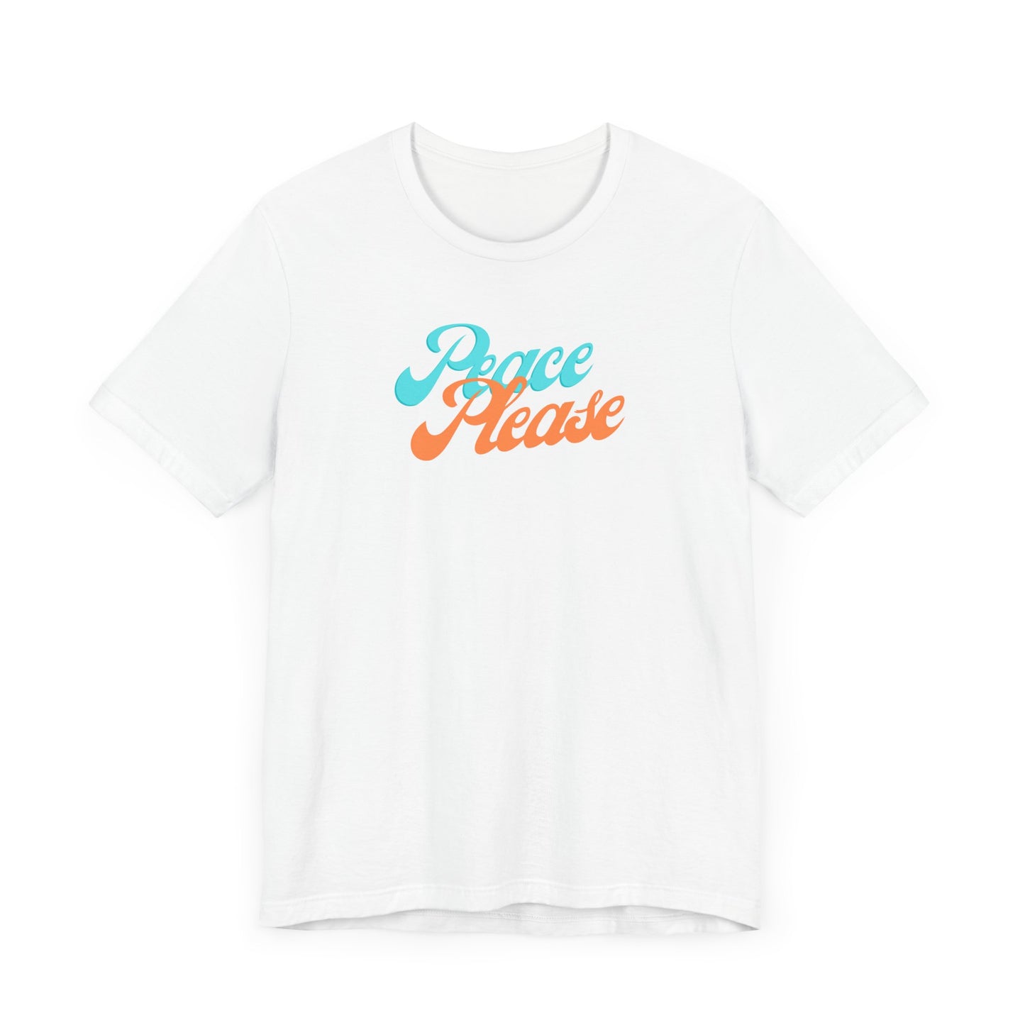 Peace Please Tee - Eco-Friendly Unisex Jersey