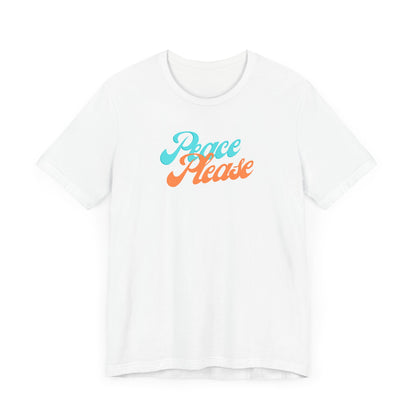 Peace Please Tee - Eco-Friendly Unisex Jersey