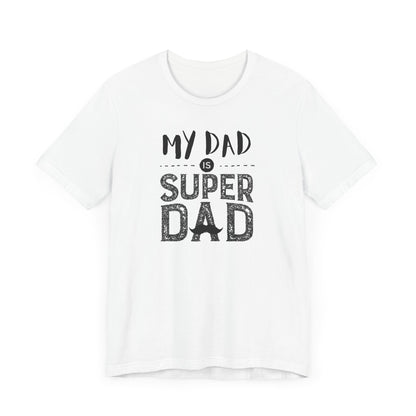 Super Dad Unisex Jersey Tee | Father's Day Gift | Casual Wear