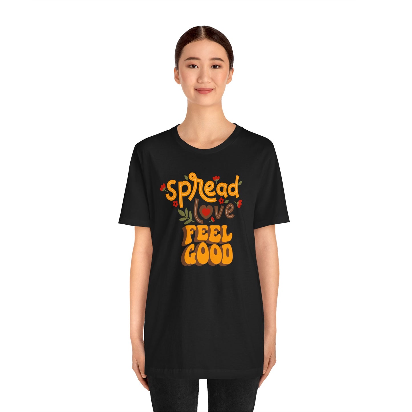 Short Sleeve Tee Spread Love Feel Good - Express Delivery Available