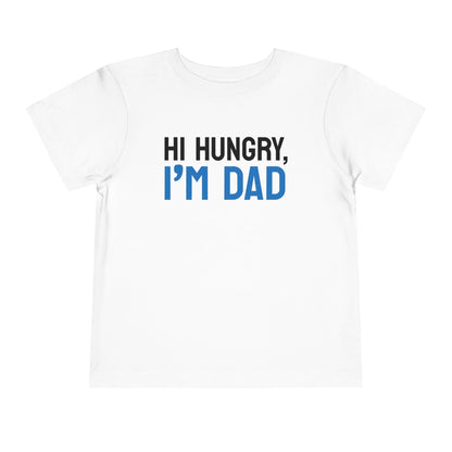 Funny Toddler Tee - 'Hi Hungry, I’m Dad' - Perfect for Father’s Day & Playtime