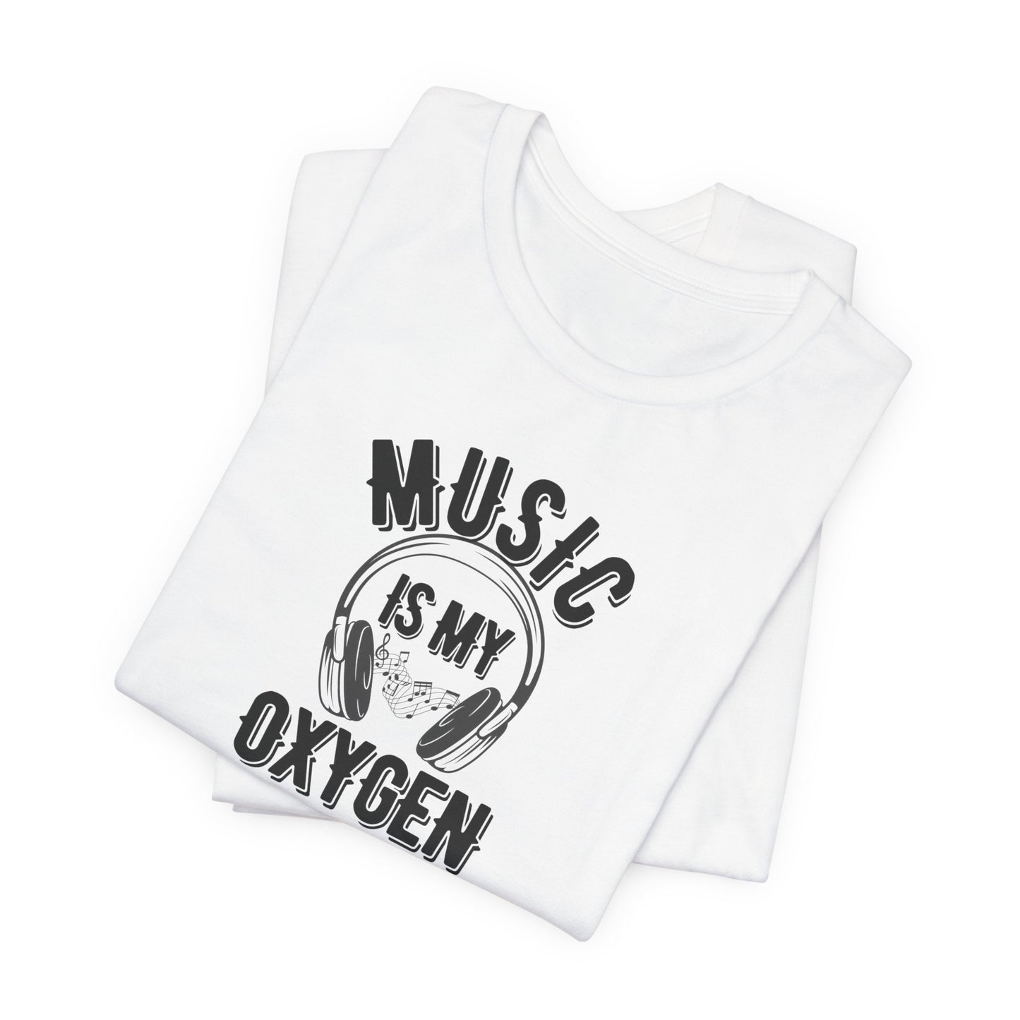 Music is My Oxygen Unisex Tee - Perfect Gift for Music Lovers